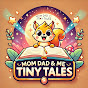 Mom Dad And Me - Tiny Tales logo