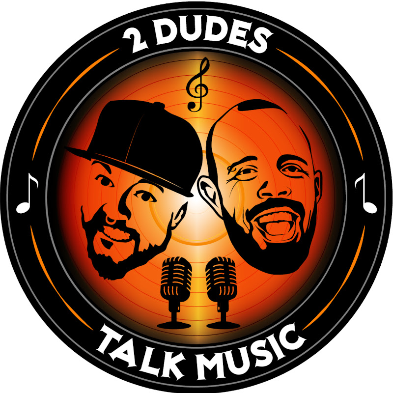 Two Dudes Talk Music