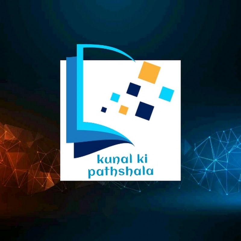 kunal ki पाठशाला 