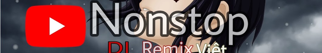 Nháº¡c Viá»‡t Remix Аватар канала YouTube