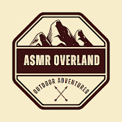 ASMR OVERLAND-Camping Adventures