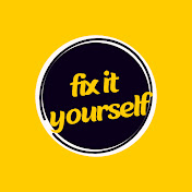 FIX IT YOURSELF 