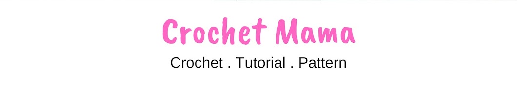 Crochet Mama YouTube channel avatar