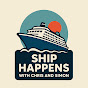 Ship Happens With Chris and Simon