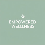 Empowered Wellness