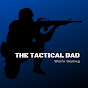 The Tactical Dad - @DWOODS9388 YouTube Profile Photo