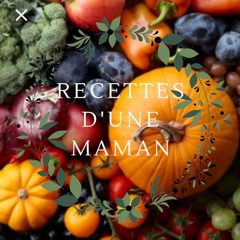 Recettes d'une maman
