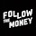 Follow The Money