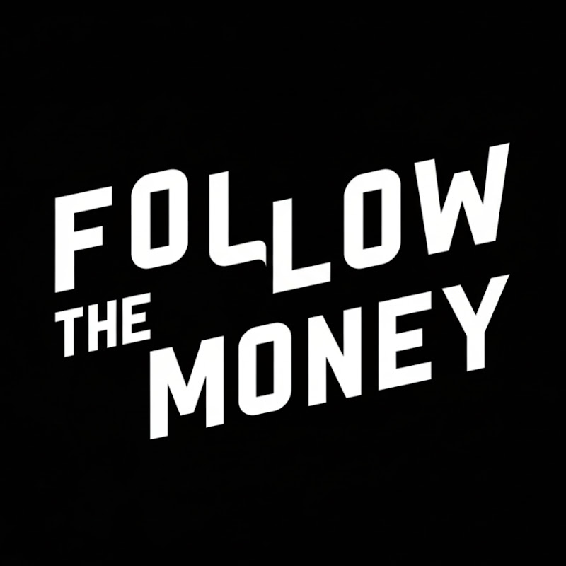 Follow The Money