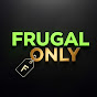 Frugal Only Avatar