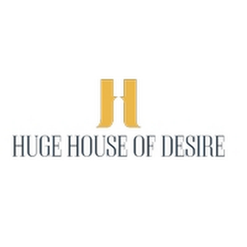 Huge House Of Desire