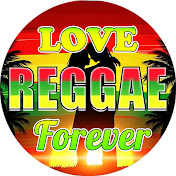 Love Reggae Forever