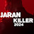 JARAN KILLER