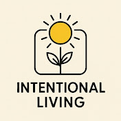 Intentional Living