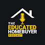 The Educated Homebuyer Podcast logo
