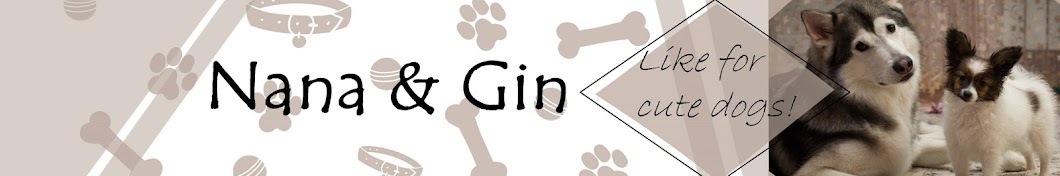 Nana & Gin Dogs YouTube channel avatar