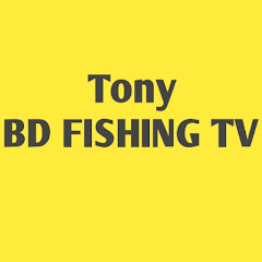 Tony BD Fishing Tv 
