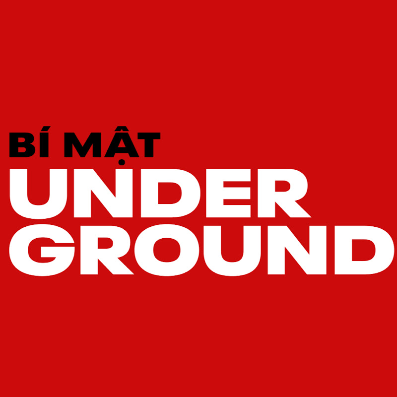 BÍ MẬT UNDERGROUND