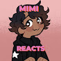 mimi reacts