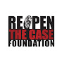 Reopen The Case Foundation - @ReopenTheCaseFoundation YouTube Profile Photo