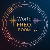 World Frequency Room