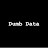 Dumb Data