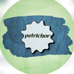 PETRICHOR 