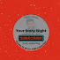 C_PMxhEkoTQ-channel-avatar-Your Story  Night
