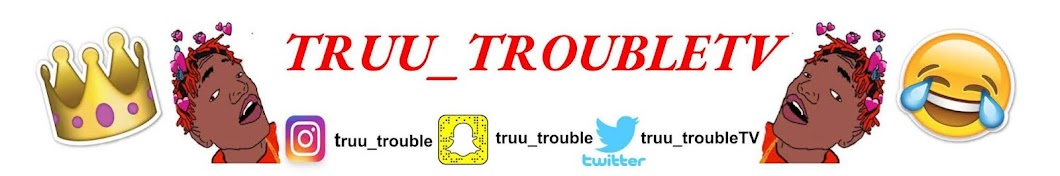 TruuTroubleTV यूट्यूब चैनल अवतार
