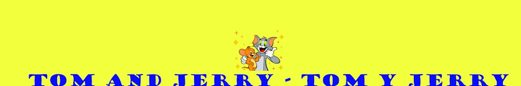 Tom and Jerry - Tom y Jerry Avatar de chaîne YouTube