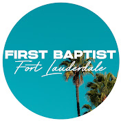 First Baptist Fort Lauderdale