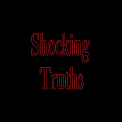 Shocking Truths