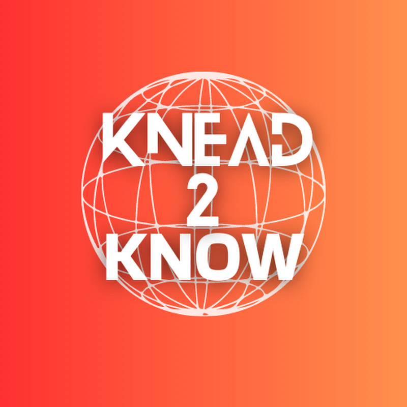Knead 2 Know