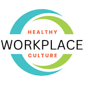 Healthy Workplace Culture