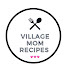 pExlM1_SLNU-channel-avatar-Village Mom Recipes 