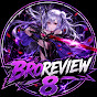 Bro Review 8