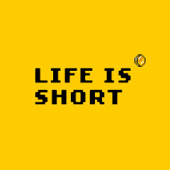 Life is Short net worth
