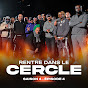 Rentre dans le Cercle - Topic