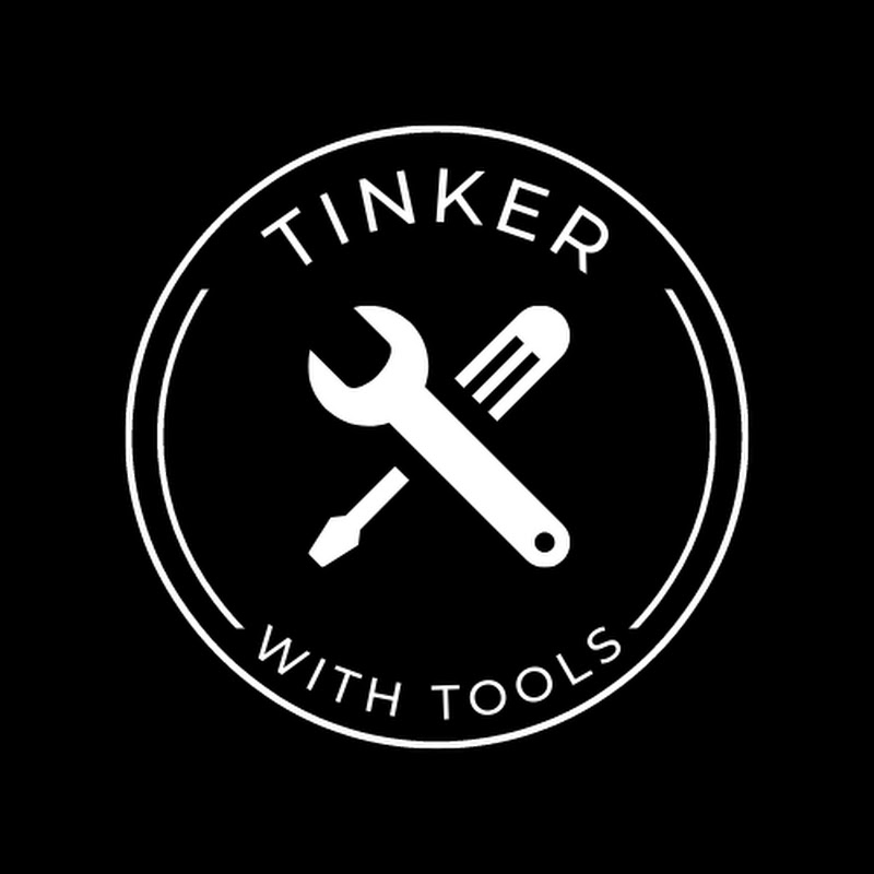 Tinker With Tools