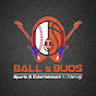 BALL & BUDS's avatar.