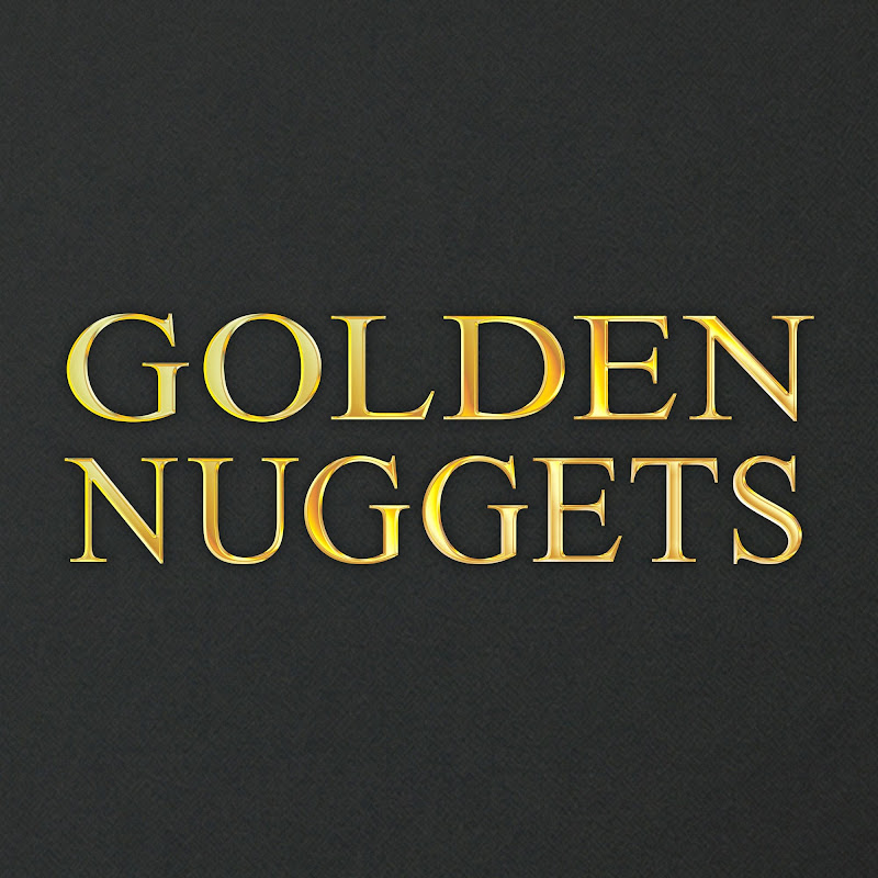 GOLDEN NUGGETS