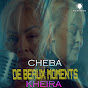 Cheba Kheira - หัวข้อ