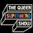 The Queer Superhero Show