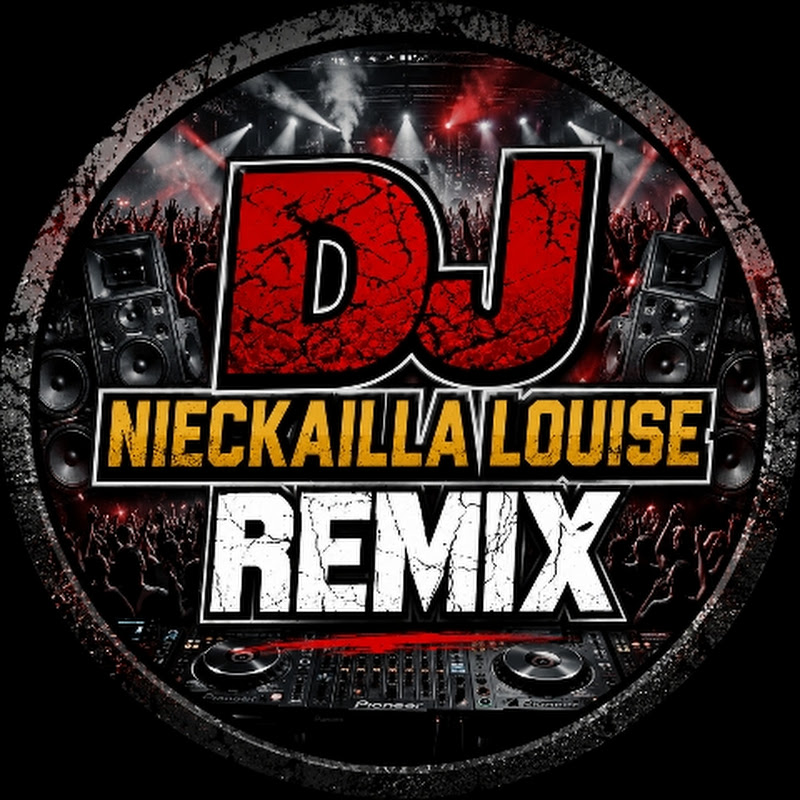 DJ NIECKAILLA LOUISE REMIX
