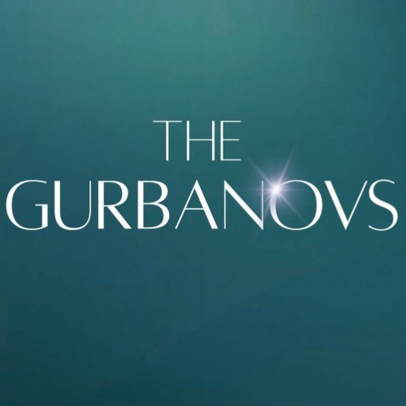 The Gurbanovs