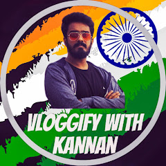 VLOGGIFY WITH KANNAN avatar