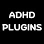 ADHD Plugins