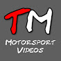 TM Motorsport Videos