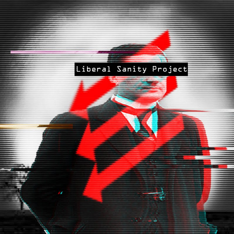 Liberal Sanity Project