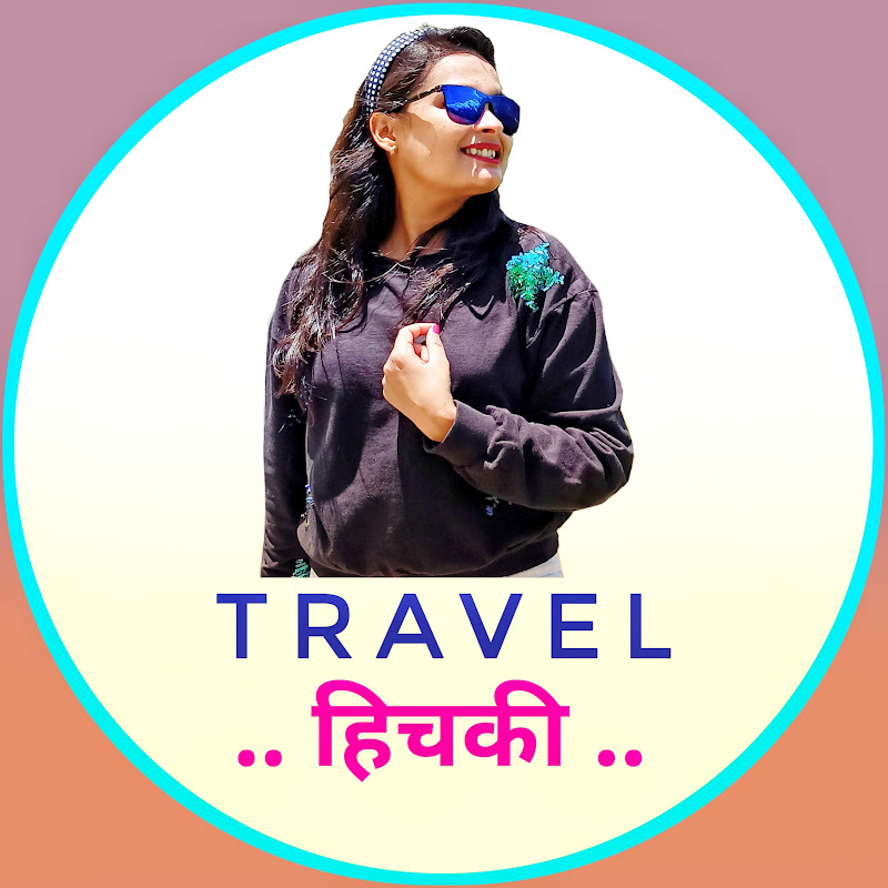 Travel Hichki